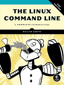 Couverture cartonnée The Linux Command Line, 2nd Edition de William E. Jr. Shotts