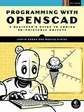 E-Book (epub) Programming with OpenSCAD von Justin Gohde, Marius Kintel