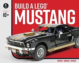 Couverture cartonnée Build a Lego Mustang de Pawel Sariel Kmiec