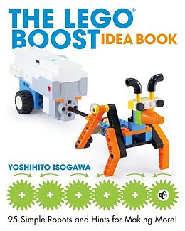 Couverture cartonnée The LEGO BOOST Idea Book de Yoshihito Isogawa