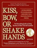Kartonierter Einband Kiss, Bow, Or Shake Hands von Terri Morrison, Wayne A. Conaway
