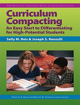 E-Book (epub) Curriculum Compacting von Sally Reis, Joseph Renzulli, Frances Karnes