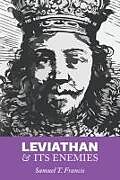 Couverture cartonnée Leviathan and Its Enemies de Samuel T. Francis