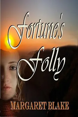 E-Book (epub) Fortune's Folly von Margaret Blake