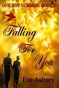 E-Book (epub) Falling For You von Eve Asbury