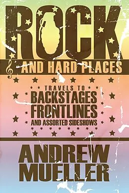 E-Book (epub) Rock and Hard Places von Andrew Mueller