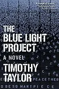 E-Book (epub) The Blue Light Project von Timothy Taylor