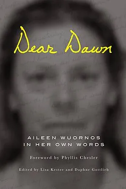 E-Book (epub) Dear Dawn von Aileen Wuornos