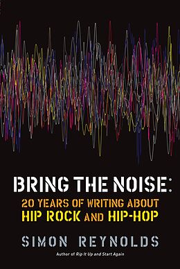 E-Book (epub) Bring the Noise von Simon Reynolds