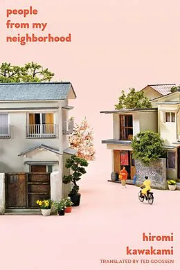 E-Book (epub) People from My Neighborhood von Hiromi Kawakami