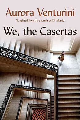 E-Book (epub) We, the Casertas von Aurora Venturini