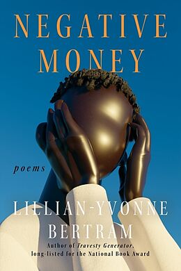 Kartonierter Einband Negative Money von Lillian-Yvonne Bertram