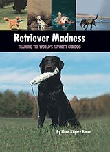 eBook (epub) Retriever Madness de Nona Kilgore Bauer