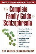 Couverture cartonnée The Complete Family Guide to Schizophrenia de Kim T. Mueser, Susan Gingerich