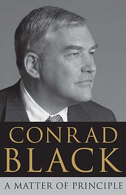 E-Book (epub) A Matter of Principle von Conrad Black