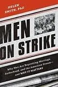 Kartonierter Einband Men on Strike von Helen Smith