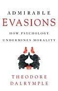 ePUB Admirable Evasions von Theodore Dalrymple