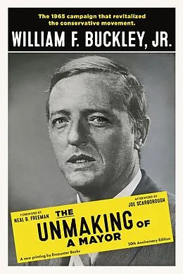 E-Book (epub) The Unmaking of a Mayor von William F. Buckley Jr.