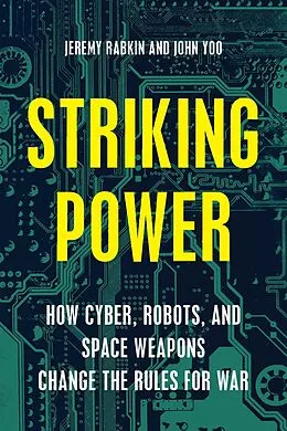 E-Book (epub) Striking Power von Jeremy Rabkin, John Yoo