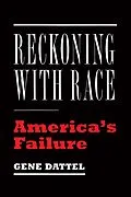 E-Book (epub) Reckoning with Race von Gene Dattel