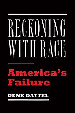E-Book (epub) Reckoning with Race von Gene Dattel