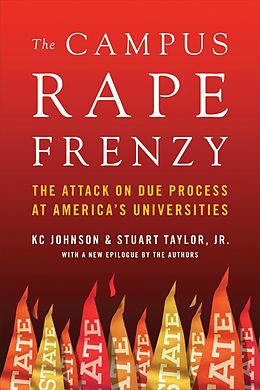 E-Book (epub) The Campus Rape Frenzy von Kc Johnson, Jr. Taylor
