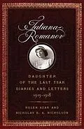 E-Book (epub) Tatiana Romanov, Daughter of the Last Tsar von Azar Helen Azar, Nicholson Nicholas B. A. Nicholson