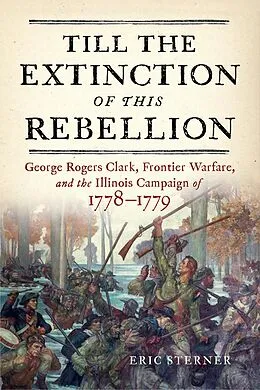 E-Book (epub) Till the Extinction of This Rebellion von Sterner Eric Sterner