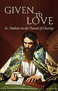 E-Book (epub) Given to Love von St. Ambrose