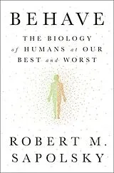 Fester Einband Behave von Sapolsky Robert M.