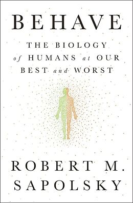 Livre Relié Behave de Robert M Sapolsky