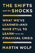 Livre Relié The Shifts and the Shocks de Martin Wolf