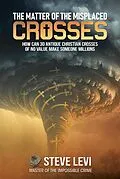 E-Book (epub) The Matter of the Misplaced Crosses von Steve Levi