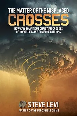 E-Book (epub) The Matter of the Misplaced Crosses von Steve Levi