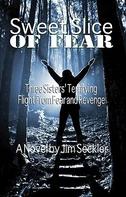 E-Book (epub) Sweet Slice of Fear von Jim Seckler