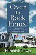E-Book (epub) Over The Back Fence von Elizabeth Tower