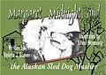 E-Book (epub) Margaret, Midnight, and the Alaskan Sled Dog Musher von Valerie Boever