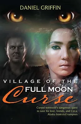 E-Book (epub) Village of the Full Moon Curse von Daniel Griffin