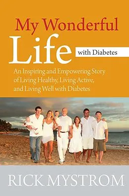 E-Book (epub) My Wonderful Life with Diabetes von Rick Mystrom