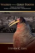E-Book (epub) Walrus With A Gold Tooth von Steven Levi