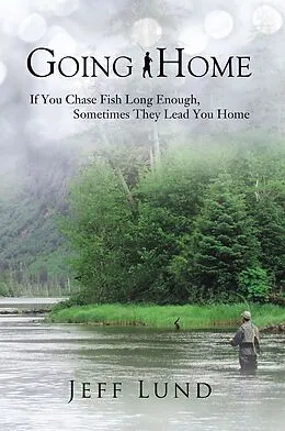 E-Book (epub) Going Home von Jeff Lund