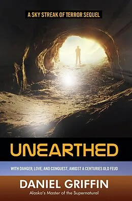 E-Book (epub) Unearthed von Daniel Griffin