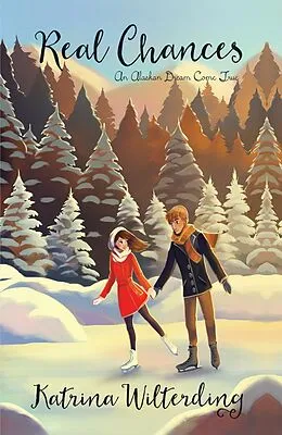 E-Book (epub) Real Chances von Katrina Wilterding
