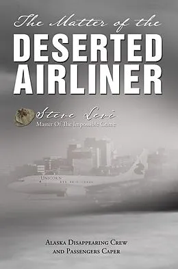 E-Book (epub) Matter of the Deserted Airliner von Steve Levi