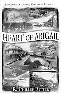 E-Book (epub) Heart of Abigail von R. Phillip Ritter