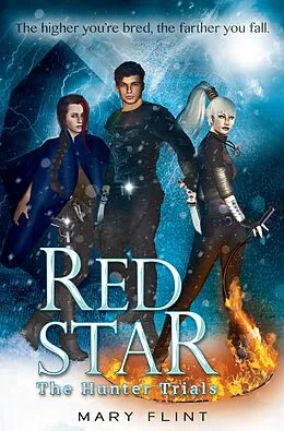 E-Book (epub) Red Star: The Hunter Trials von Mary Flint