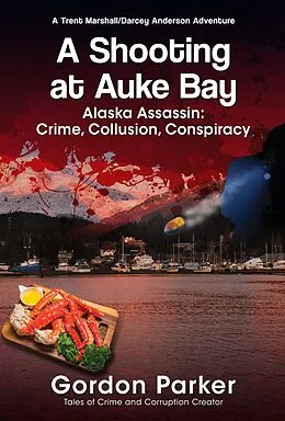 E-Book (epub) Shooting at Auke Bay von Gordon Parker