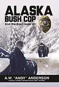 E-Book (epub) Alaska Bush Cop 2 von Andy Anderson