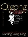 E-Book (epub) Qigong, The Secret of Youth von Yang Jwing-Ming