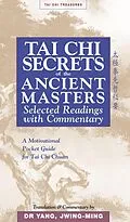 E-Book (epub) Tai Chi Secrets of the Ancient Masters von Jwing-Ming Yang